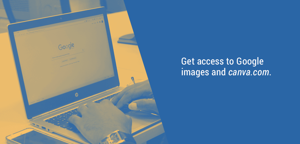 get access to Google Images and Canva.com